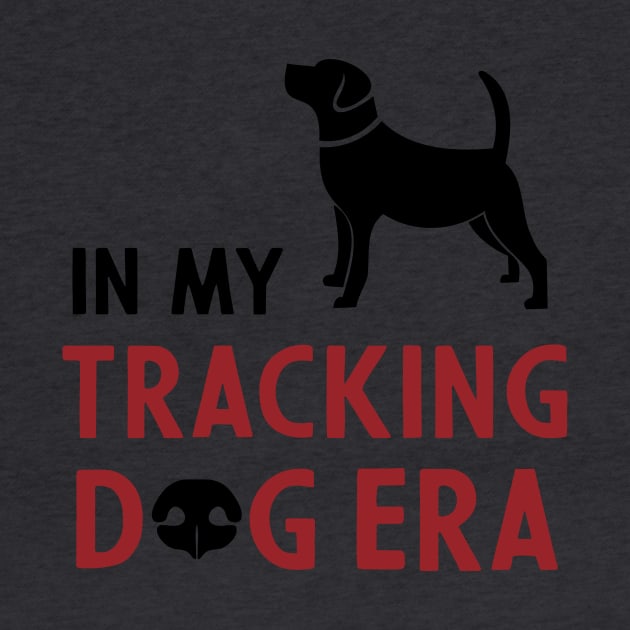 In my Tracking Dog Era by chapter2